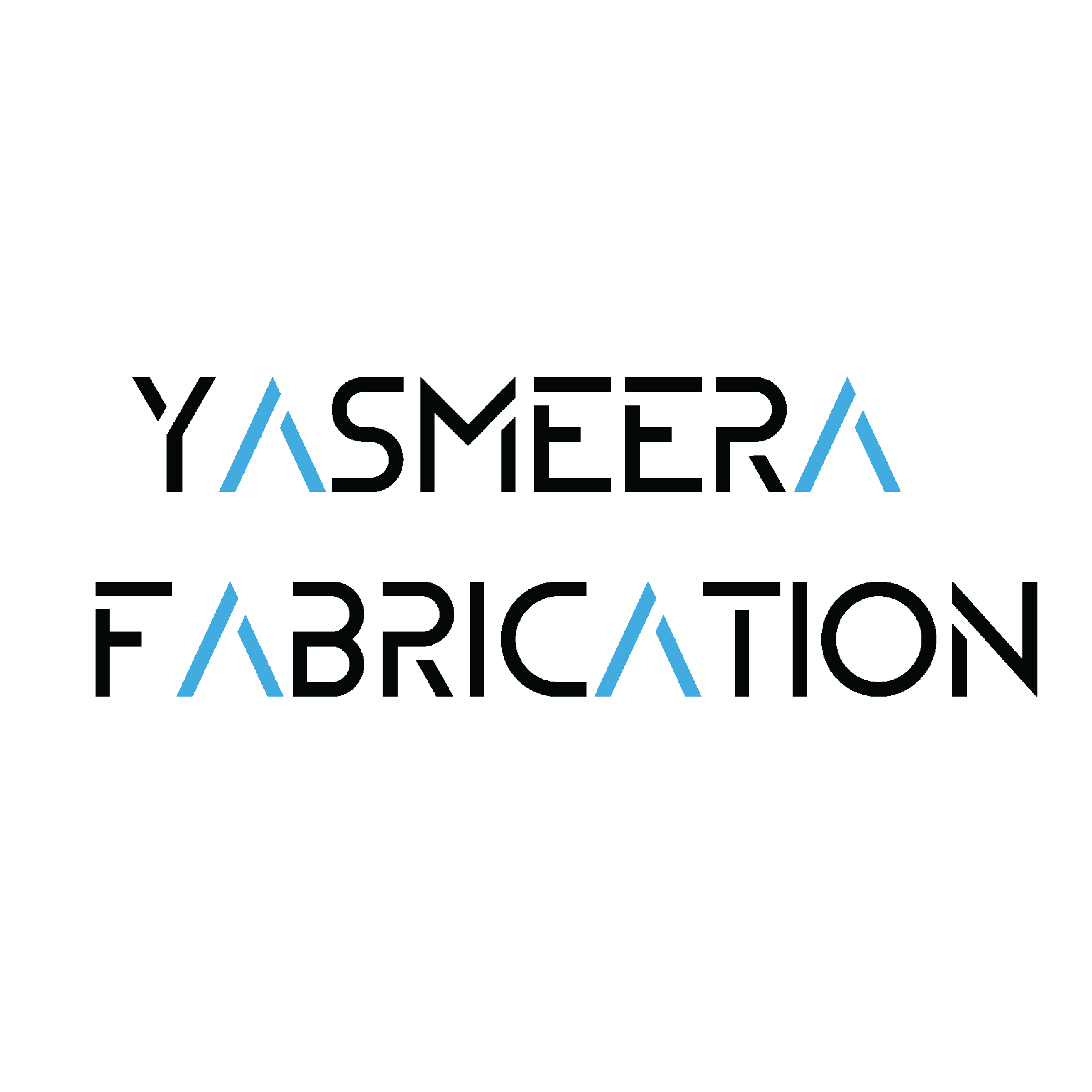 Yasmeera Fabrication